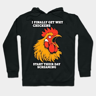 Chickens Screaming Hoodie